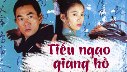 Tập 1 | Tiếu Ngạo Giang Hồ